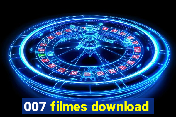 007 filmes download